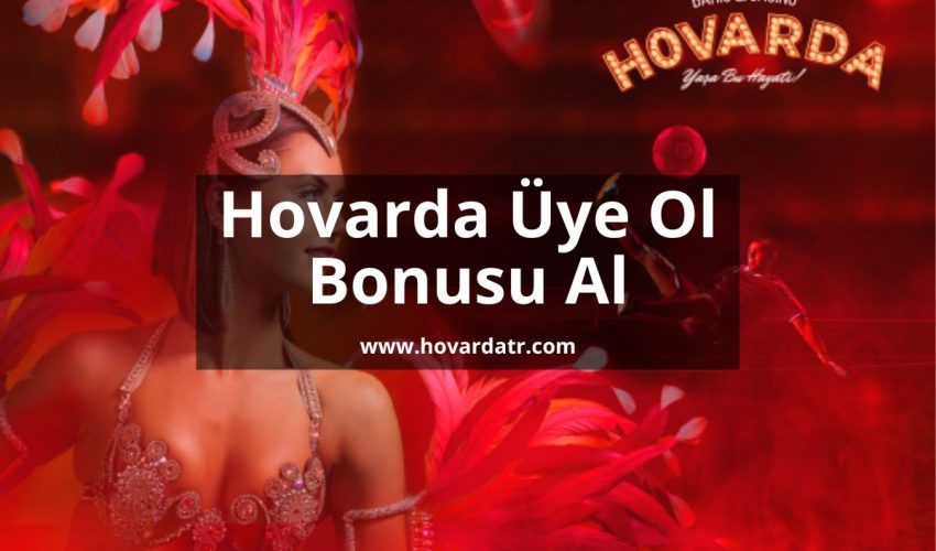 hovardax-Hovardagiris-hovarda-bonus