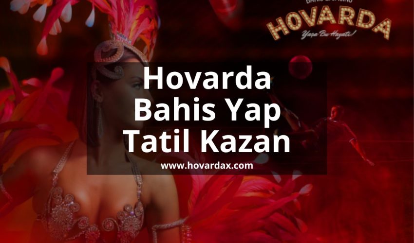 hovardax-hovardabahis-hovardakampanya